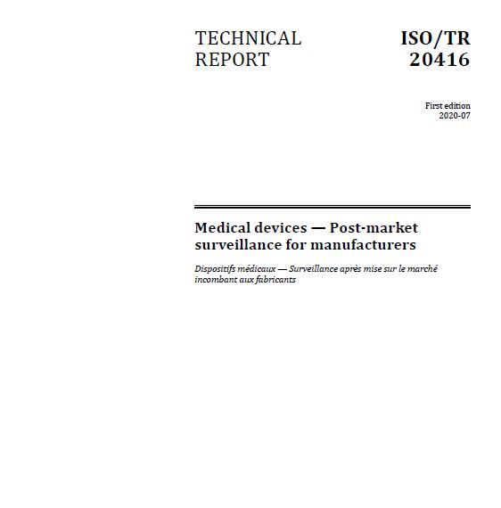 ISO TR 20416-2020 医疗设备-上市后制造商监督